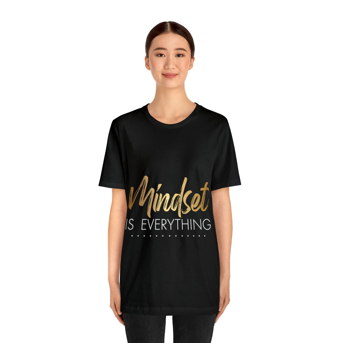 "Mindset is Everything" Jersey Short Sleeve Tee